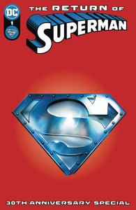 RETURN OF SUPERMAN 30TH ANNIVERSARY SPECIAL #1 CVR C DIE CUT
