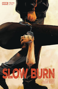 SLOW BURN #3 (OF 5) CVR A TAYLOR